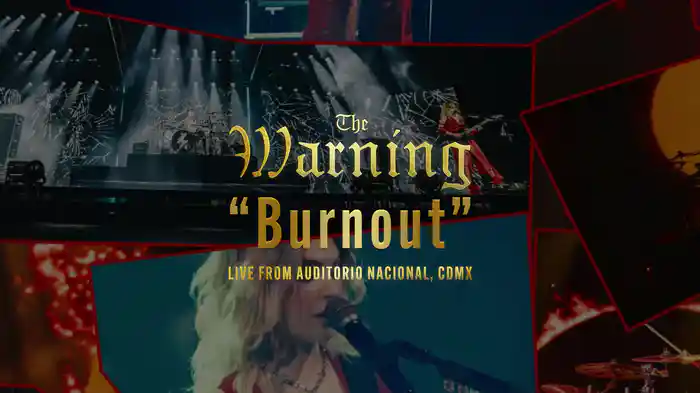 Burnout (Live from Auditorio Nacional, CDMX / Visualizer)