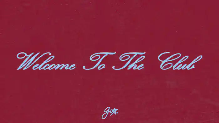 WELCOME TO THE CLUB (Audio)