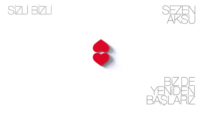 Sizli Bizli (Visualiser)