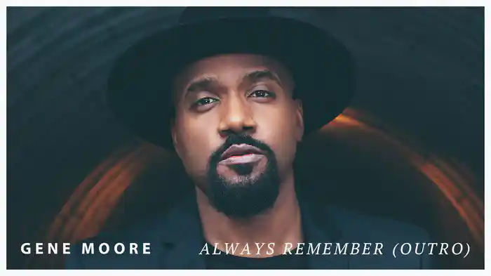 Always Remember (Outro/Audio)
