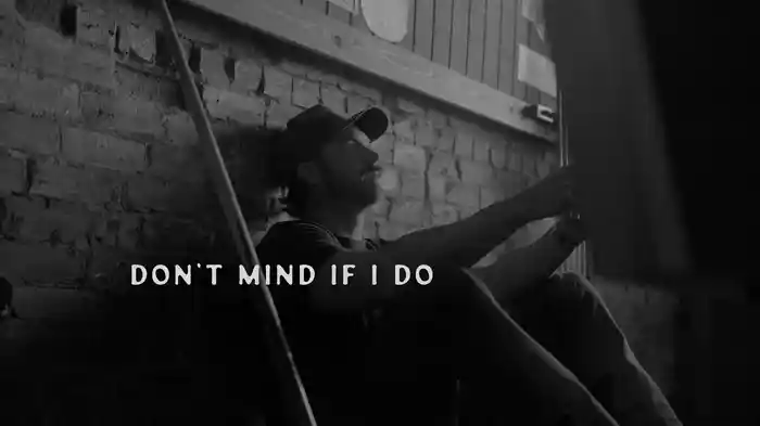 Don't Mind If I Do (Lyric Video)