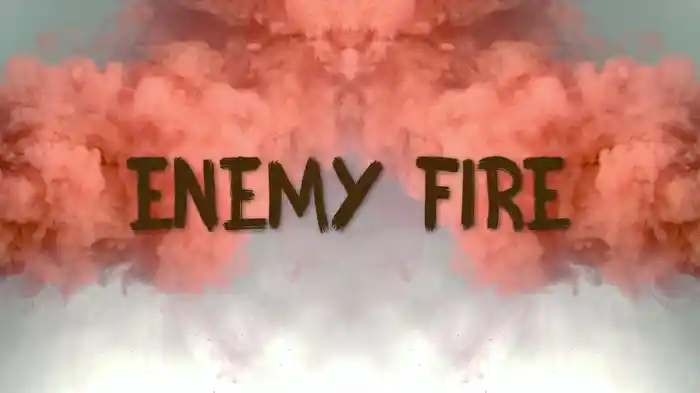 Enemy Fire (Lyric Video)