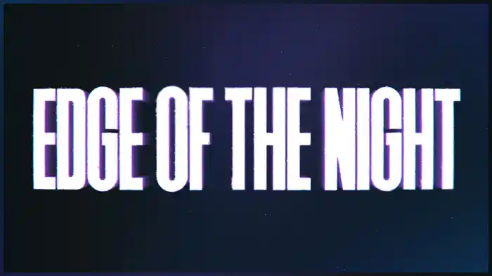 Edge Of The Night (Lyric Video)