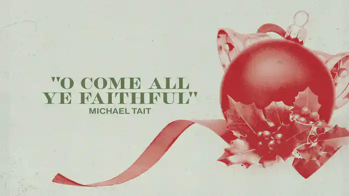O Come All Ye Faithful (Audio)