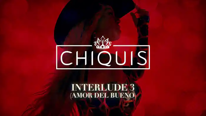 INTERLUDE 3 (AMOR DEL BUENO) (LETRA)