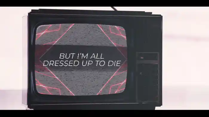 Dressed Up To Die (Lyric Video)