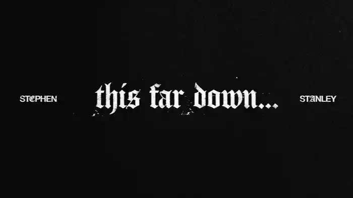 this far down (Lyric Video)