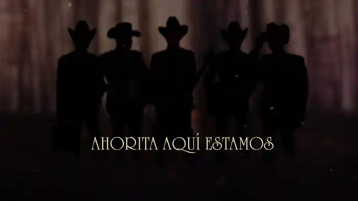 Ahorita Aquí Estamos (LETRA)