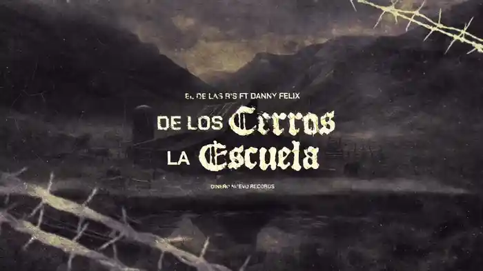 De Los Cerros La Escuela (Remix / LETRA)