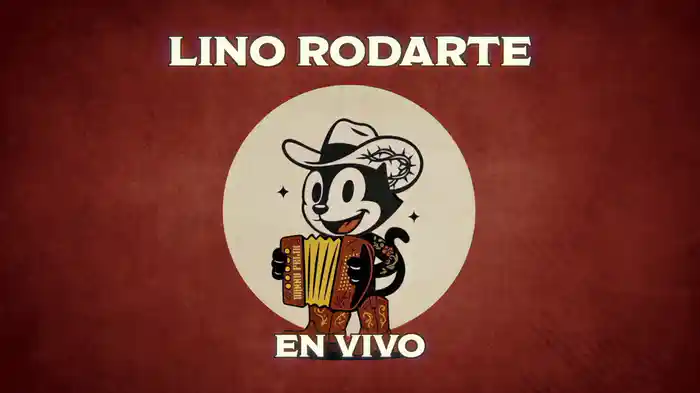 Lino Rodarte (En Vivo/ LETRA)