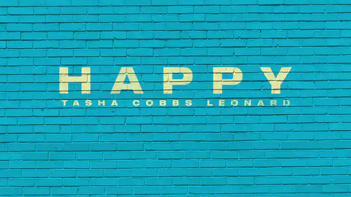 Happy (Live At Higher Living Christian Church, Jonesboro, GA/April 24, 2010/Remastered 2019/Lyric Video)