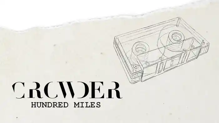 Hundred Miles (Lyric Video)