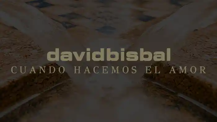 Cuando Hacemos El Amor (Lyric Video)