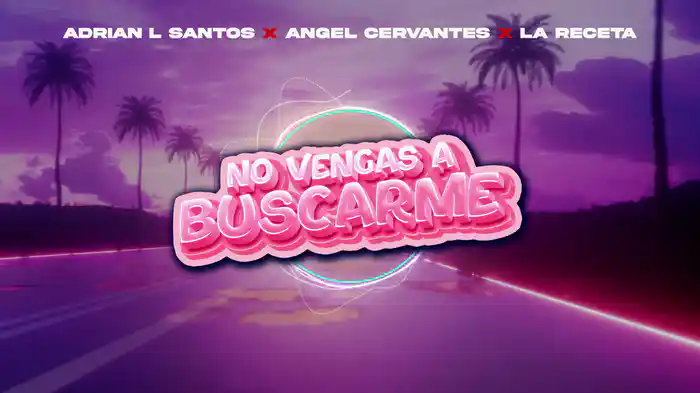 No Vengas A Buscarme (Visualizer)