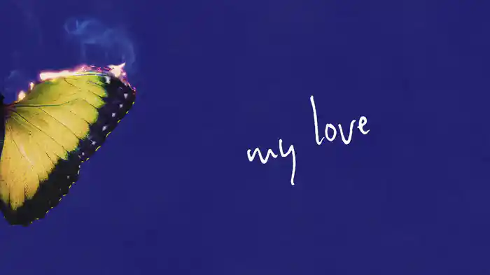 My Love (Lyric Video)