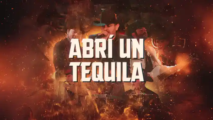 Abrí Un Tequila (LETRA/En Vivo)
