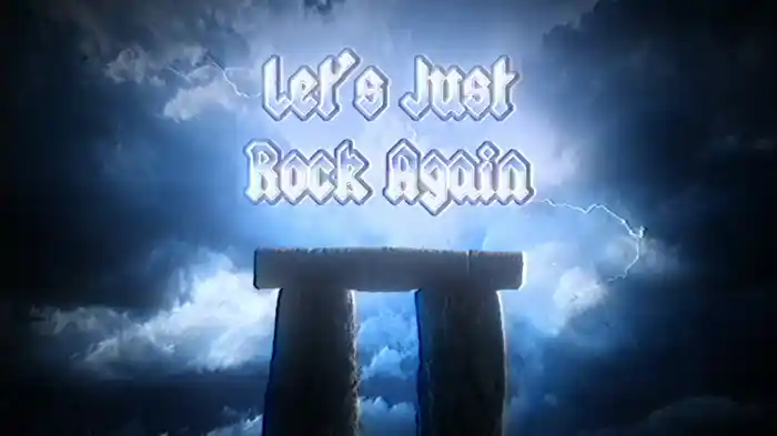 Let’s Just Rock Again (Lyric Video)