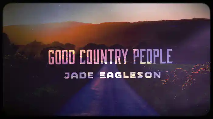 Good Country People (Lyric Video)