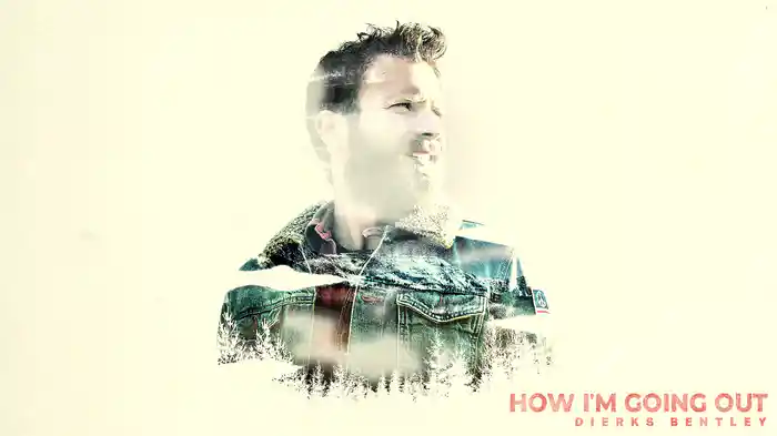 How I’m Going Out (Audio)
