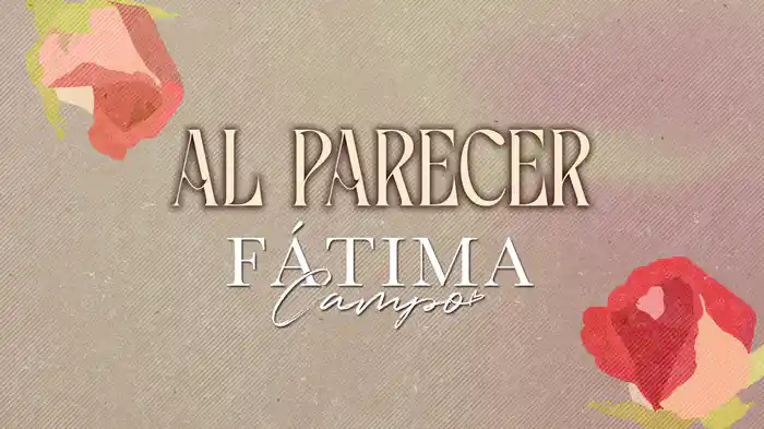 Al Parecer (LETRA)