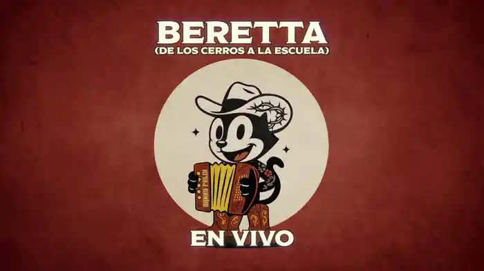 Beretta (De Los Cerros La Escuela) (En Vivo/ LETRA)