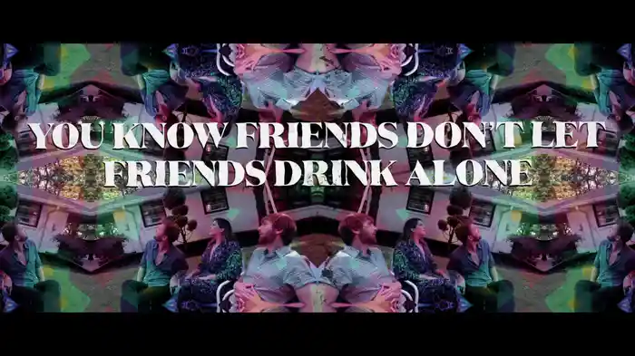 Friends Don’t Let Friends (Lyric Video)