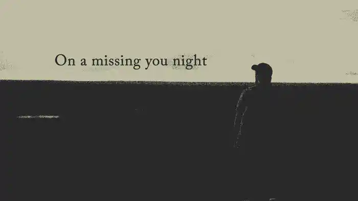 Missing You Night (Lyric Video)