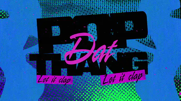 POP DAT THANG (David Guetta Mix/Lyric Video)