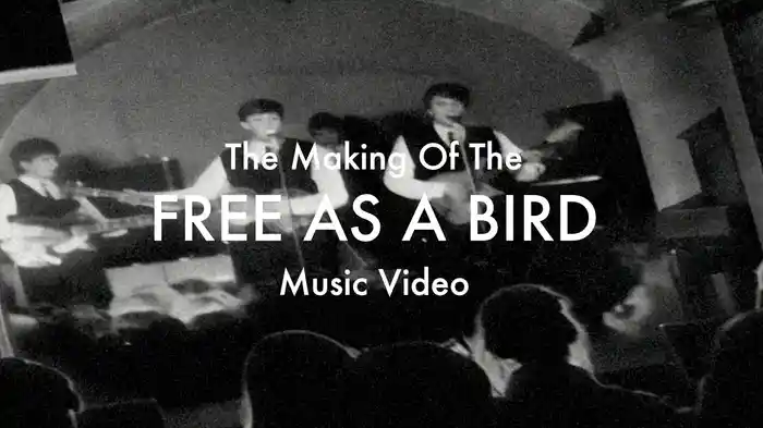 Free As A Bird (The Making Of)