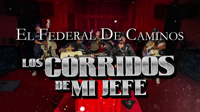 El Federal De Caminos (LETRA)