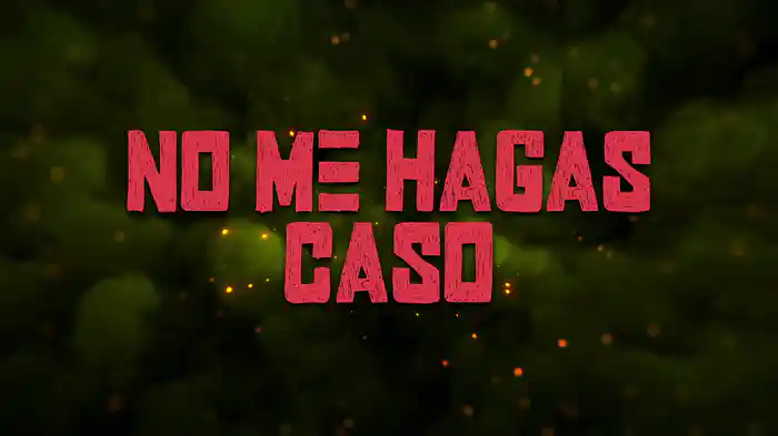 No Me Hagas Caso (LETRA / En Vivo)