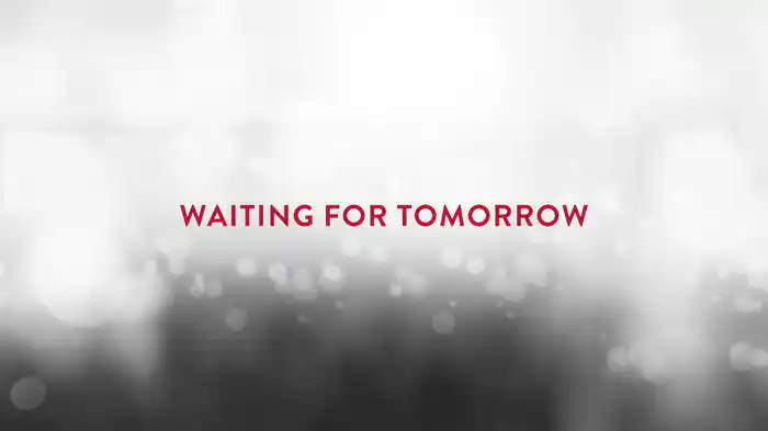 Waiting For Tomorrow (Lyric Video)