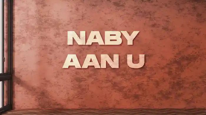 Naby Aan U (Lyric Video)