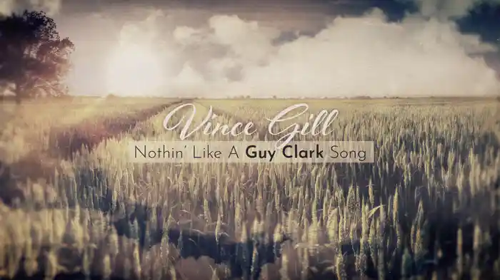 Nothin' Like A Guy Clark Song (Lyric Video)