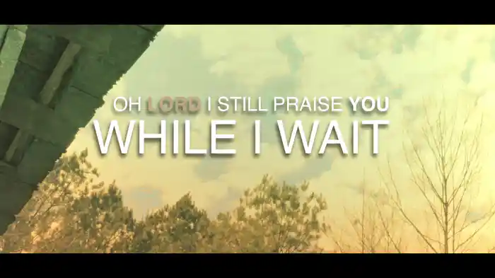 While I Wait (Lyric Video)