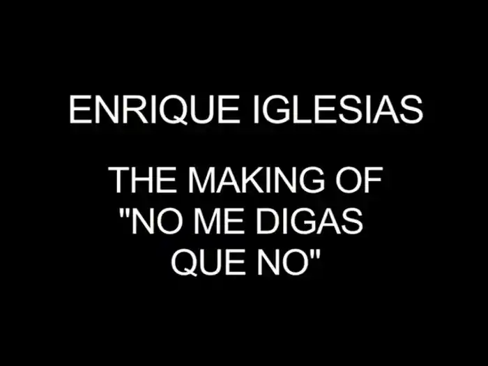 No Me Digas Que No (Behind The Scenes: Video Shoot)