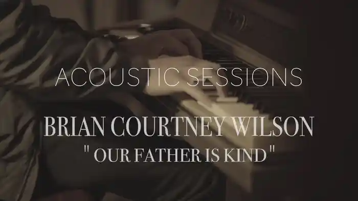 Our Father Is Kind (Acoustic Sessions)