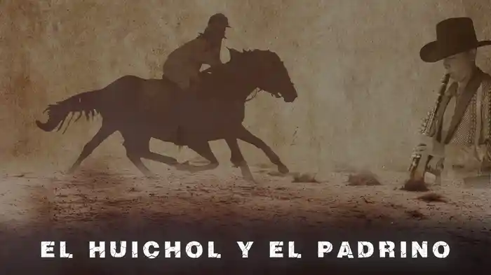El Huichol Y El Padrino (LETRA)