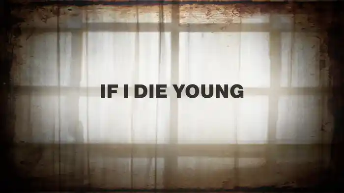 If I Die Young (Remastered 2025 / Lyric Video)