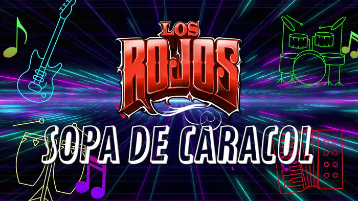 Sopa De Caracol (LETRA)