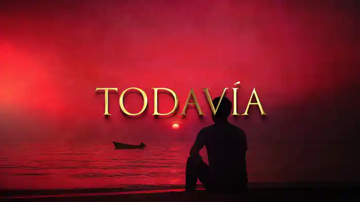 Todavía (LETRA)