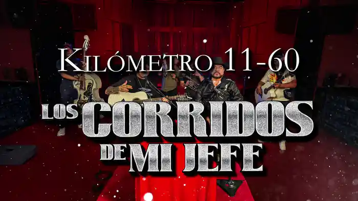 Kilómetro 11-60 (LETRA)