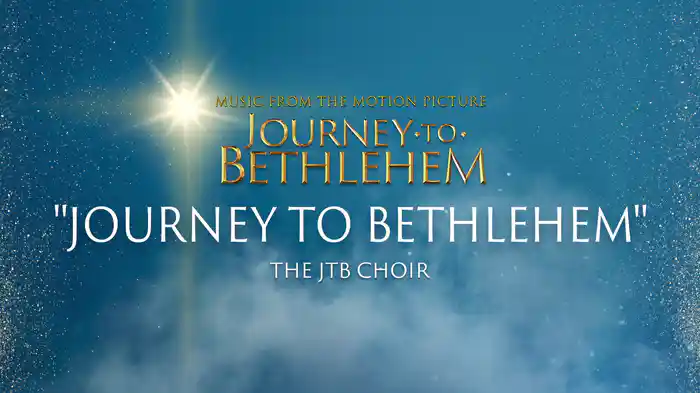 Journey To Bethlehem (Audio/From “Journey To Bethlehem”)