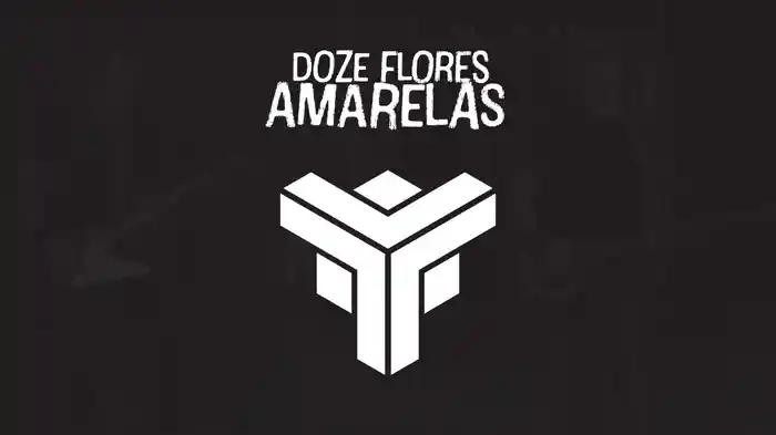 Doze Flores Amarelas (Lyric Video)