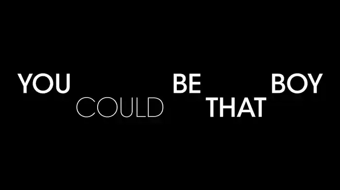 YOU COULD BE THAT BOY (Lyric Video)