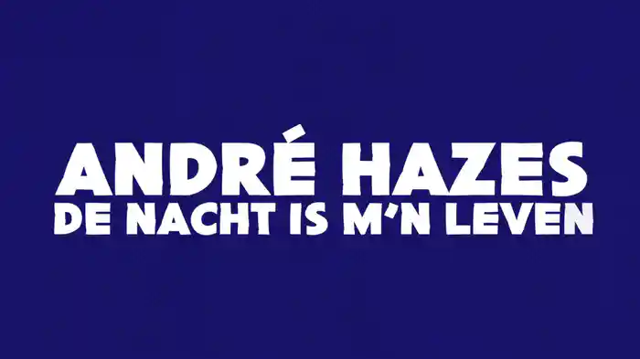De Nacht Is M'n leven (Lyric Video)