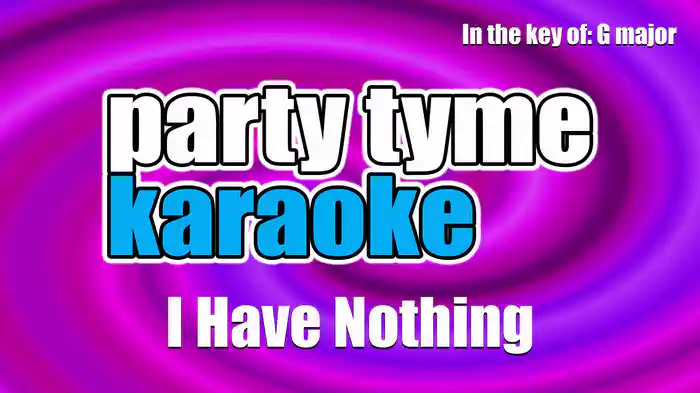 I Have Nothing (Made Popular By Whitney Houston) [Karaoke Version]