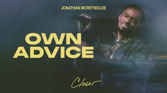 Own Advice (Audio / Live)