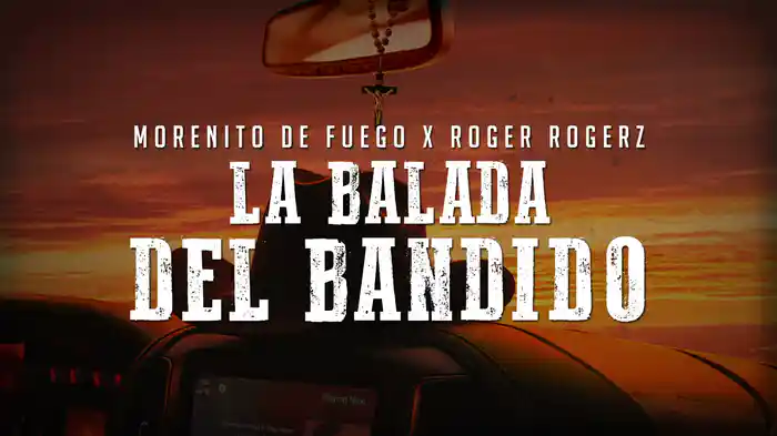 LA BALADA DEL BANDIDO (LETRA)