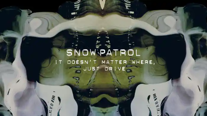 It Doesn't Matter Where, Just Drive (Visualiser)